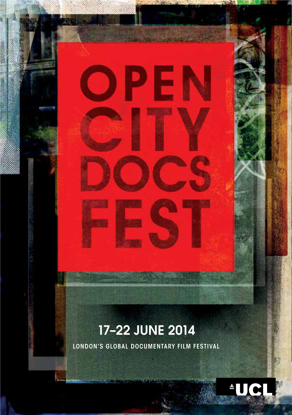 17–22 June 2014 London’S Global Documentary Film Festival