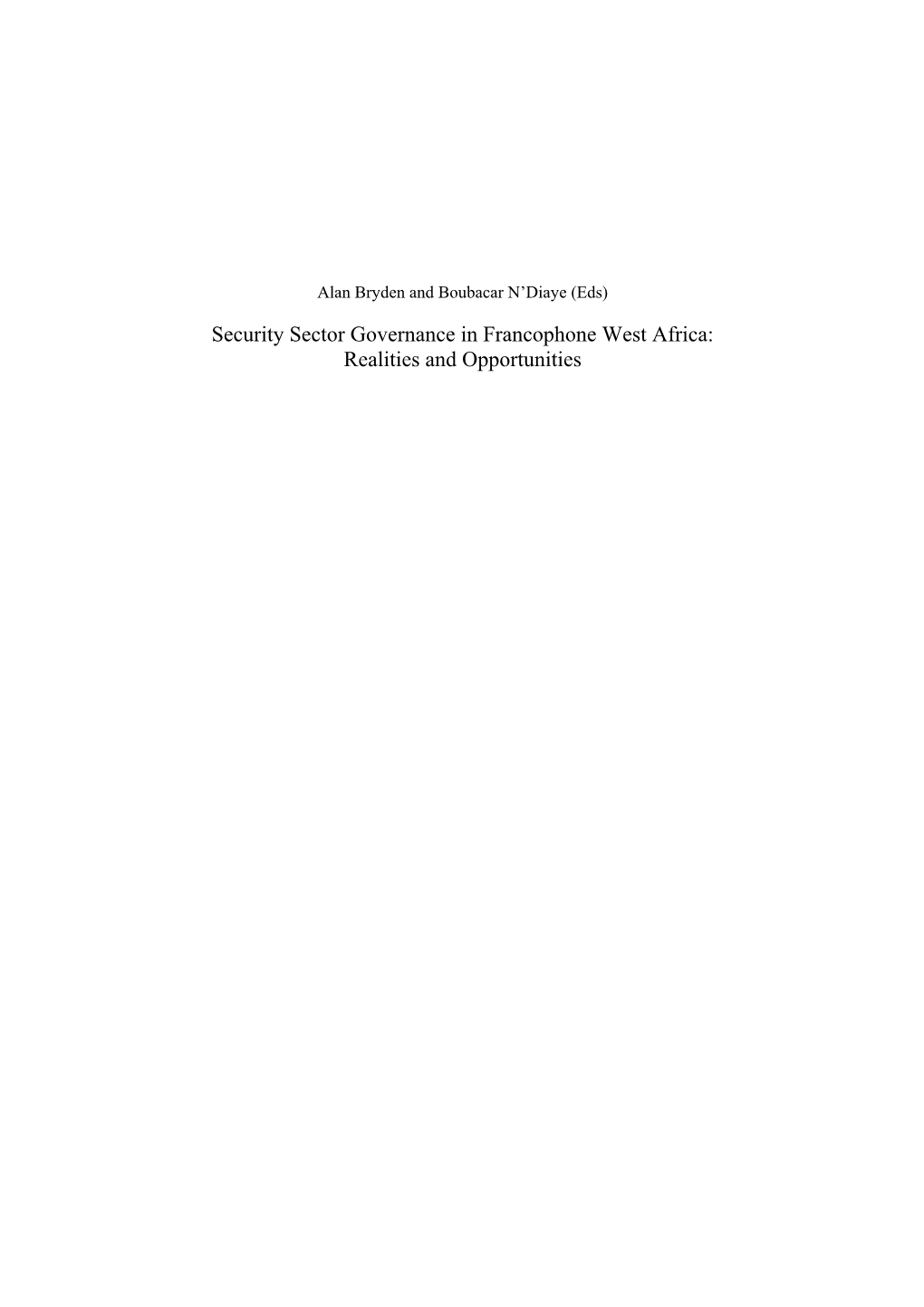 Security Sector Governance in Francophone West Africa: Realities and Opportunities