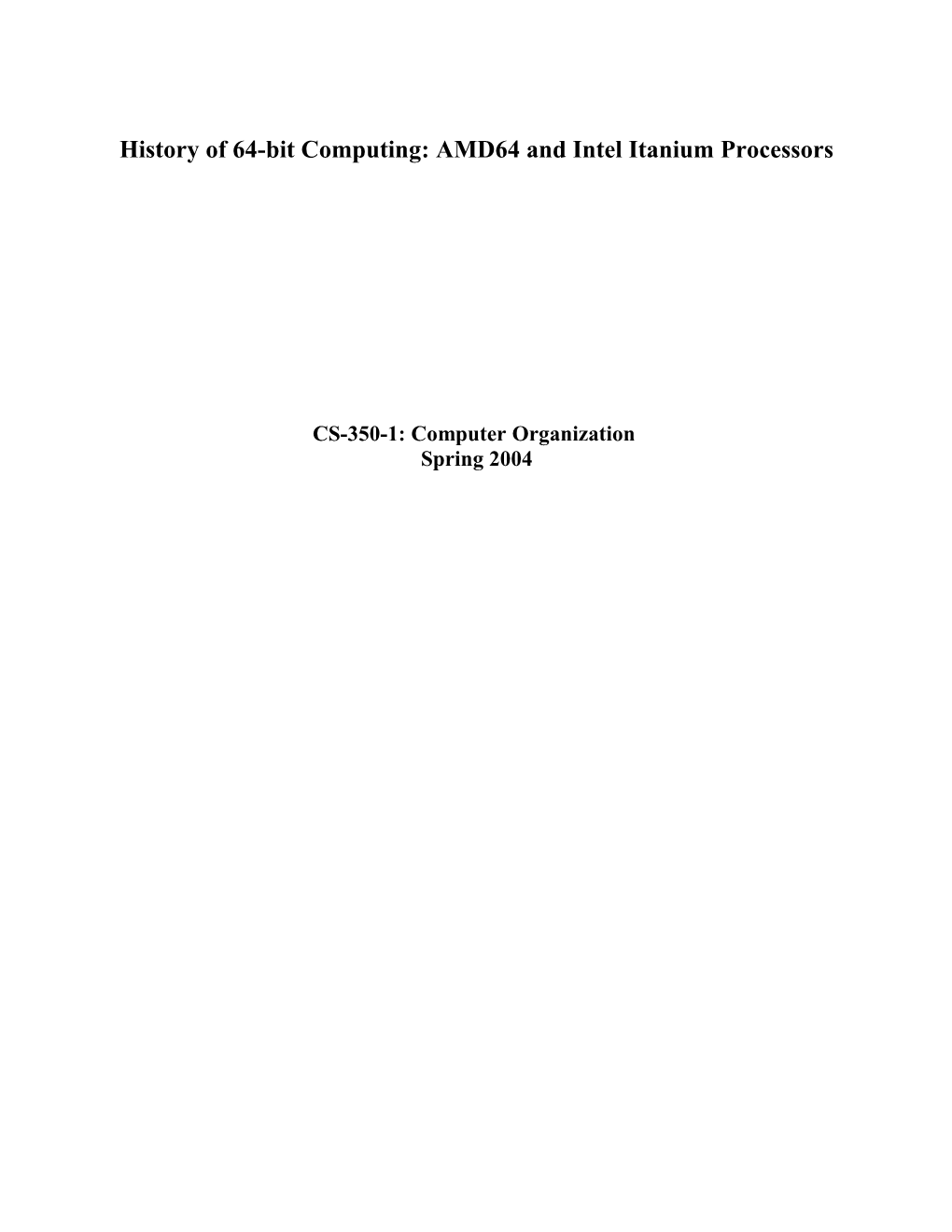 AMD-64 and Intel Itanium Processors