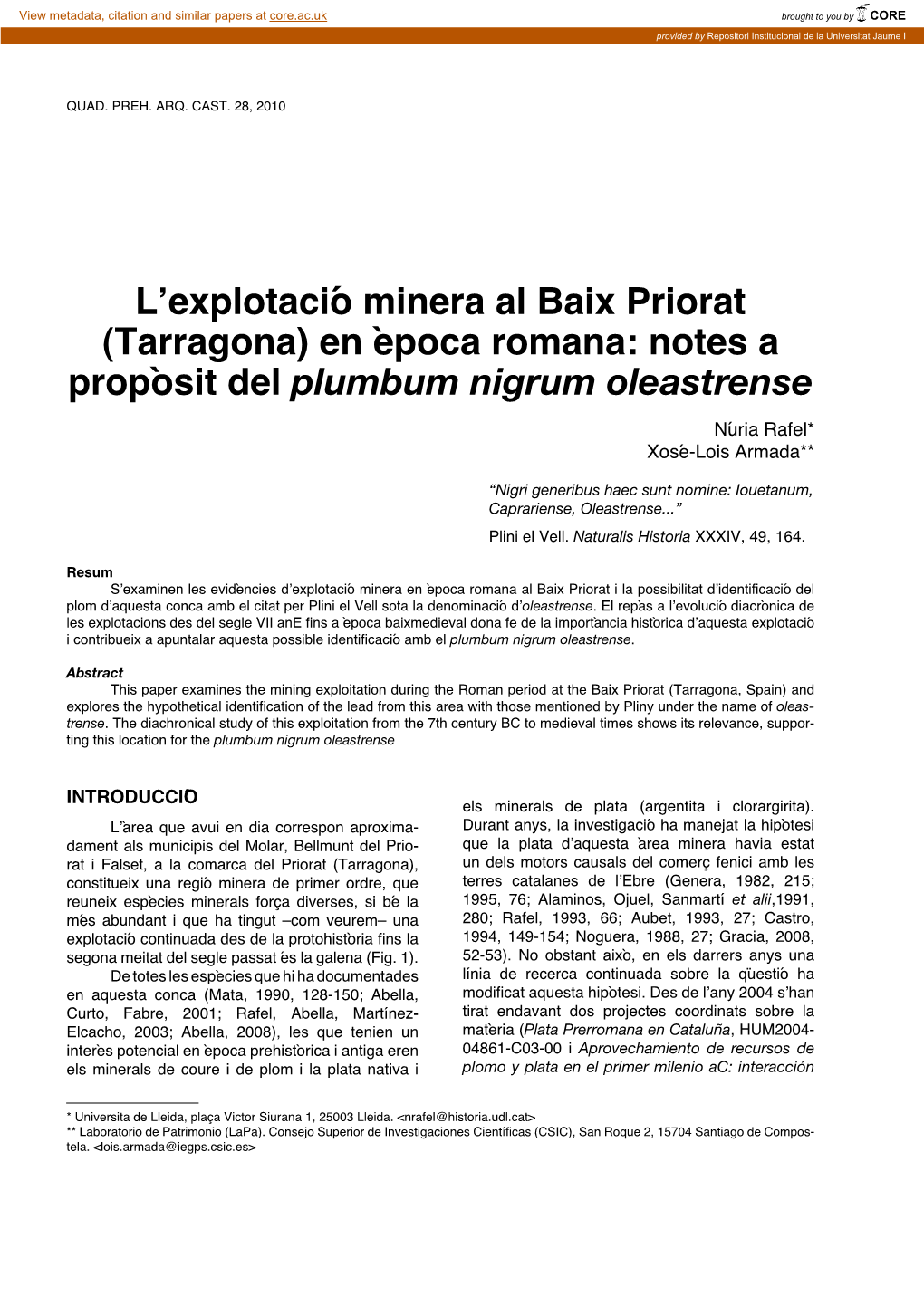 (Tarragona) En Època Romana: Notes a Propòsit Del Plumbum Nigrum Oleastrense Núria Rafel* Xosé-Lois Armada**