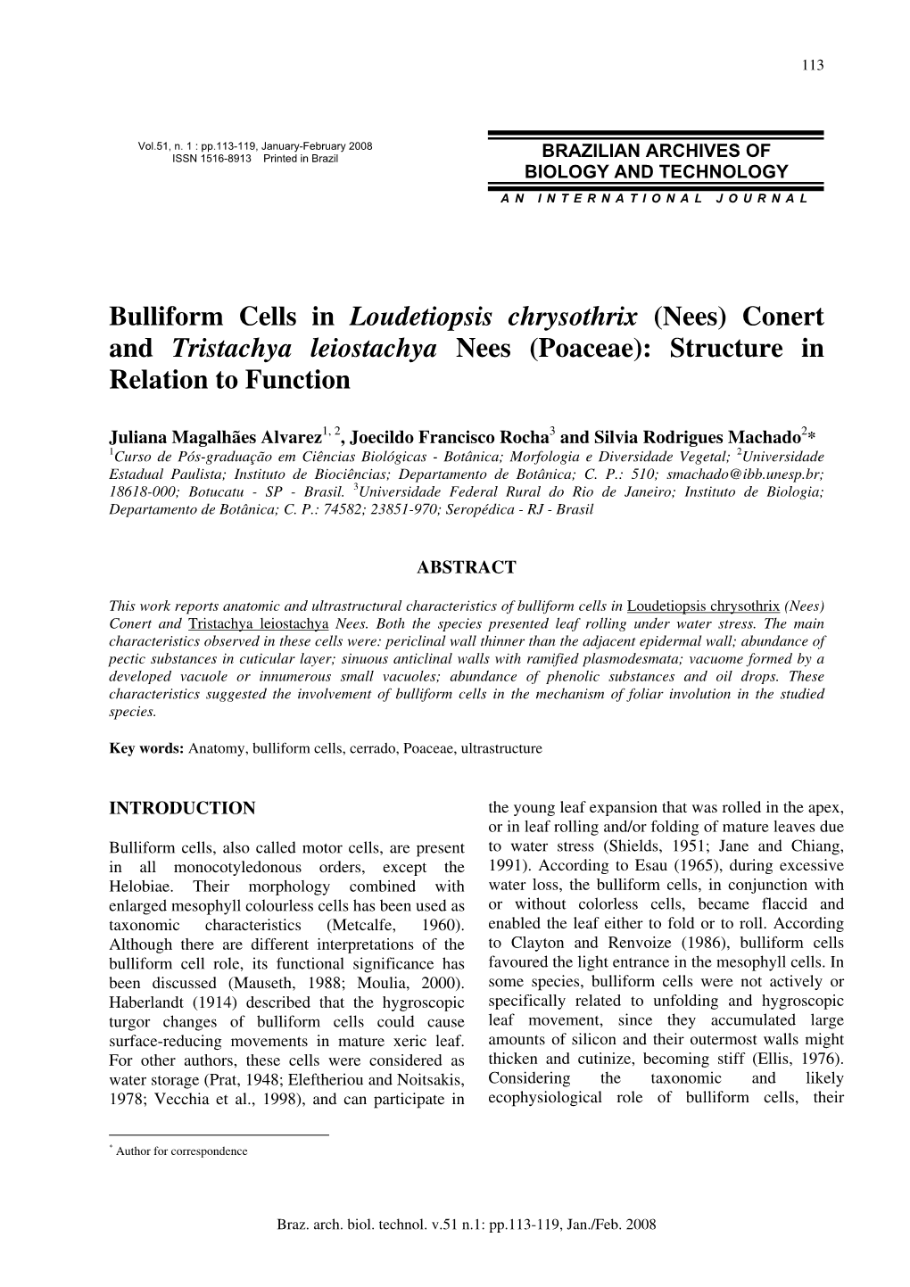 Bulliform Cells in Loudetiopsis Chrysothrix (Nees) Conert and Tristachya Leiostachya Nees (Poaceae): Structure in Relation to Function