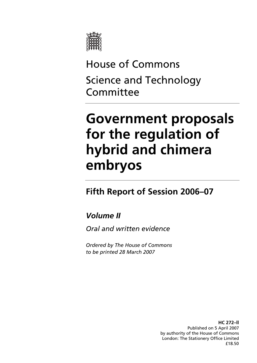 Government Proposals for the Regulation of Hybrid and Chimera Embryos