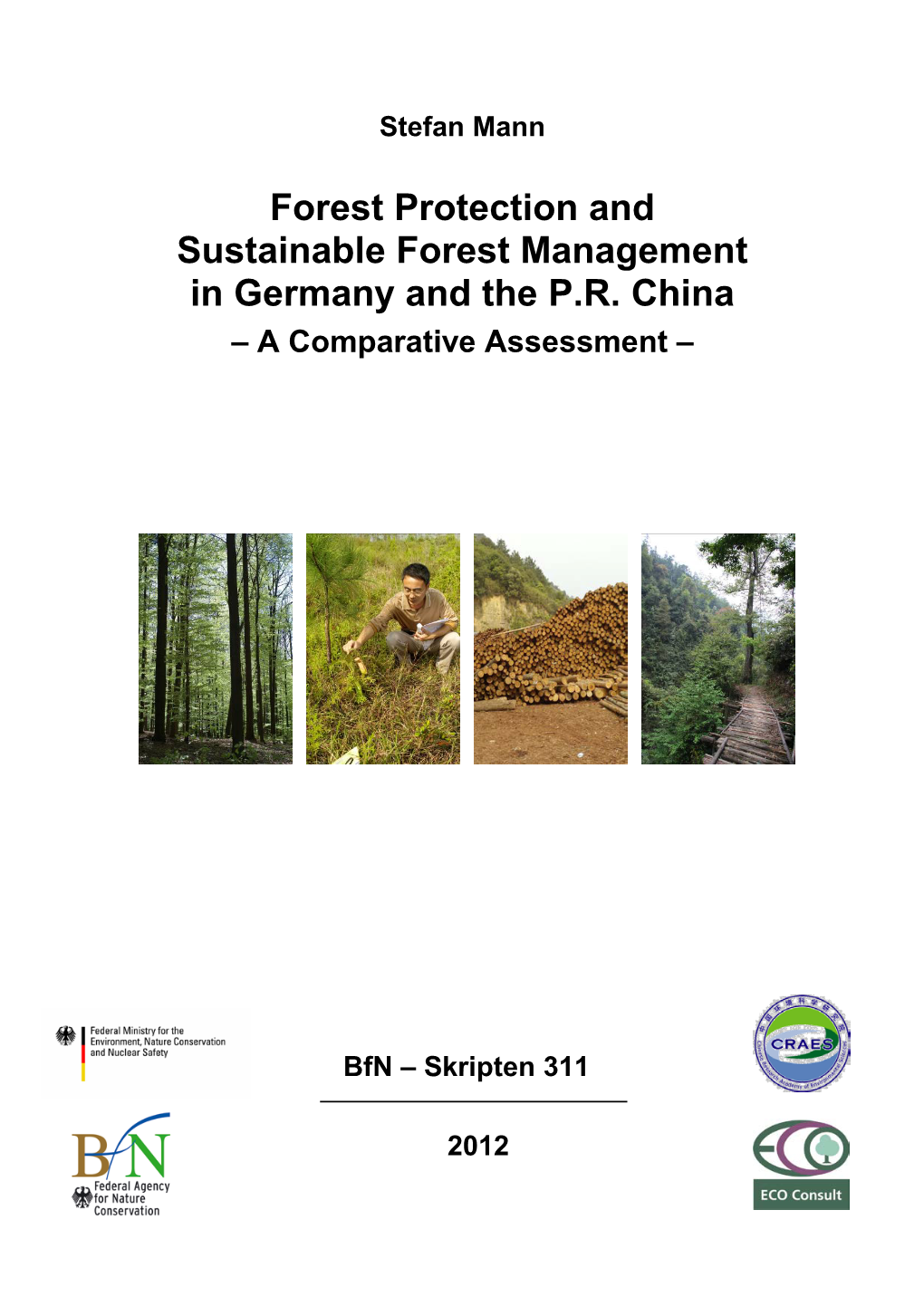 Forest Protection and Sustainable Forest Management in Germany and the P.R