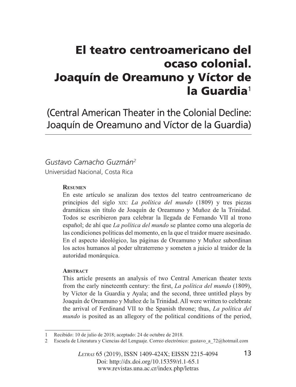 El Teatro Centroamericano Del Ocaso Colonial. Joaquín De Oreamuno Y Víctor De La Guardia1
