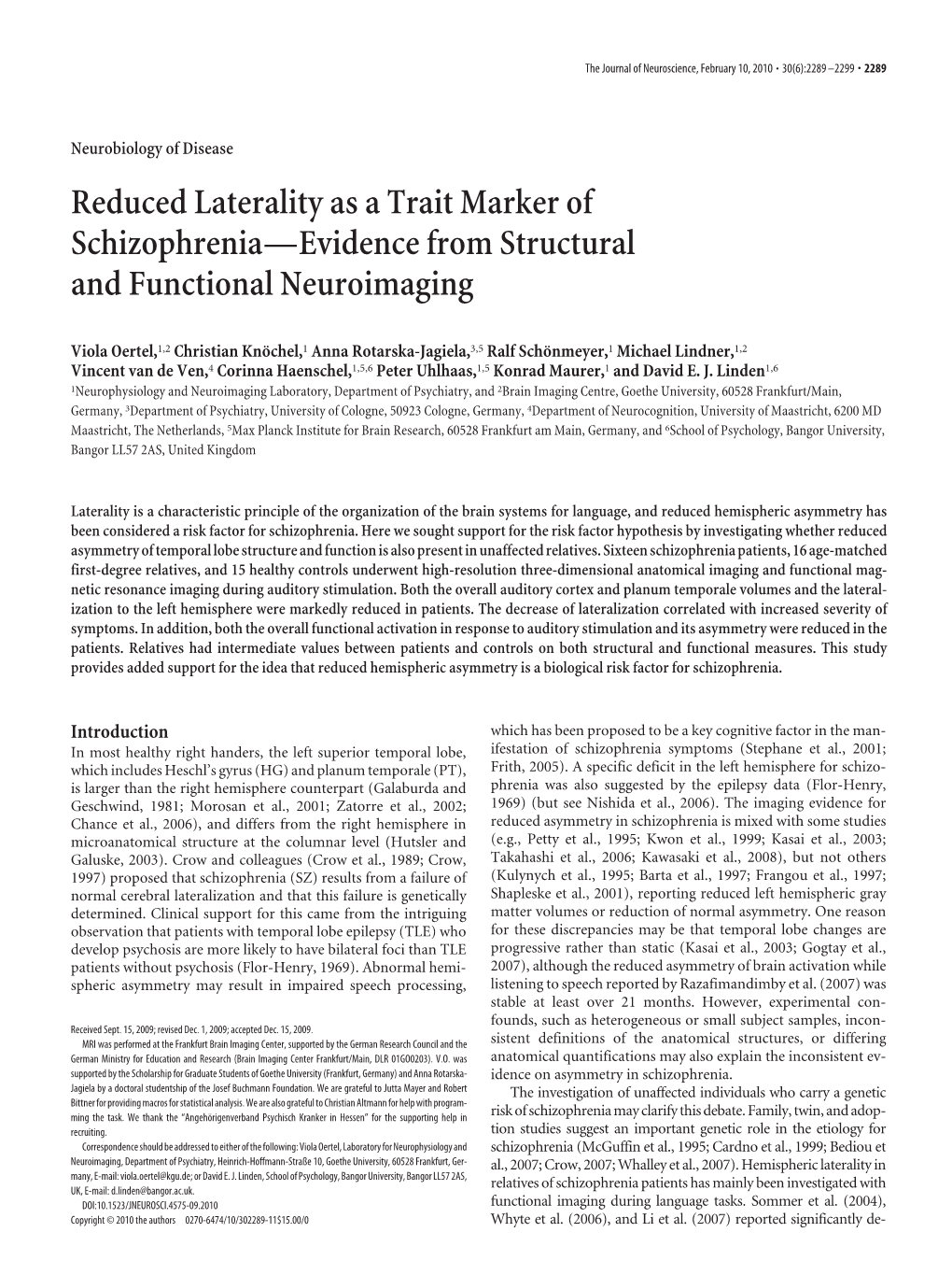 Reduced Laterality As a Trait Marker of Schizophrenia—Evidence from Structural and Functional Neuroimaging