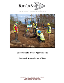 Excavation of a Bronze Age Burial Site Pier Road, Armadale, Isle of Skye