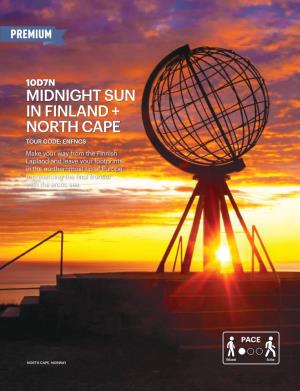 Midnight Sun in Finland + North Cape