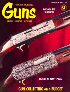 GUNS Magazine November 1958