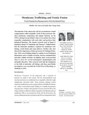 Membrane Trafficking and Vesicle Fusion Post-Palade Eraresearchers Winthenobel Prize