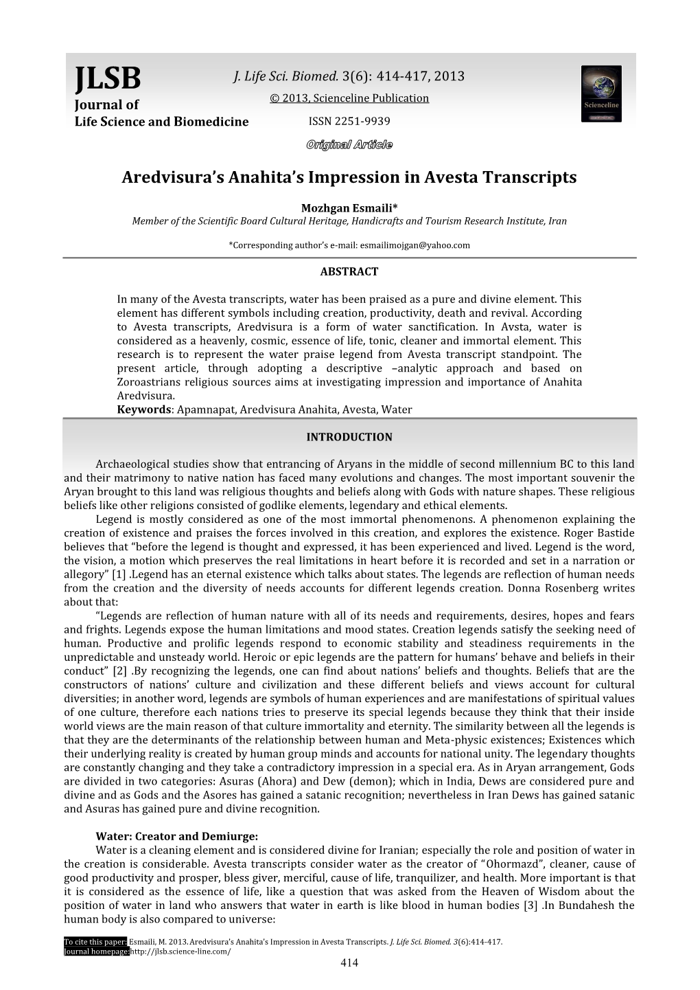 Aredvisura's Anahita's Impression in Avesta Transcripts. J. Life Sci