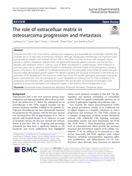 The Role of Extracelluar Matrix in Osteosarcoma Progression and Metastasis Juncheng Cui1,2, Dylan Dean2, Francis J