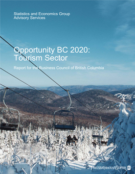 Opportunity BC 2020: Tourism Sector Report for the Business Council of British Columbia