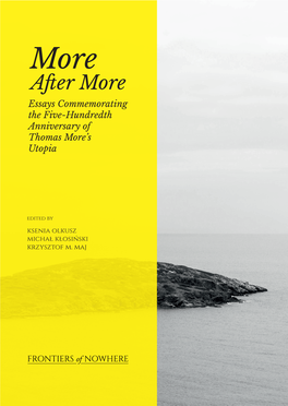 After More. Essays Commemorating the Five Hundredth Anniversary Of