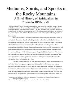 Mediums, Spirits, and Spooks in the Rocky Mountains: a Brief History of Spiritualism in Colorado 1860-1950