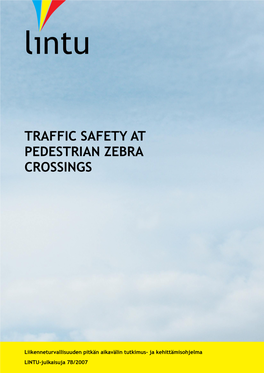Traffic Safety at Pedestrian Zebra Crossings