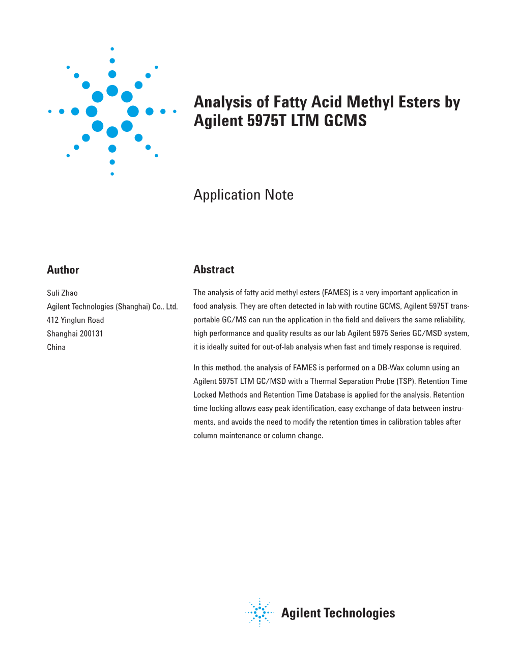 Analysis of Fatty Acid Methyl Esters by Agilent 5975T LTM GCMS