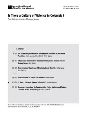 Is There a Culture of Violence in Colombia? Peter Waldmann, University of Augsburg, Germany