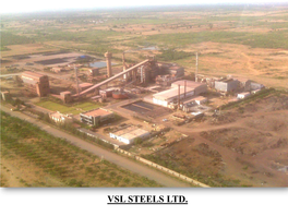 VSL STEELS LTD. Plant Layout VSL Steels Ltd