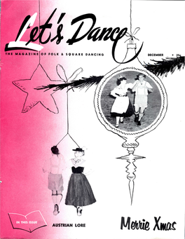 Austrian Lore the Magazine of Folk & Square Dancjng • December • 1954