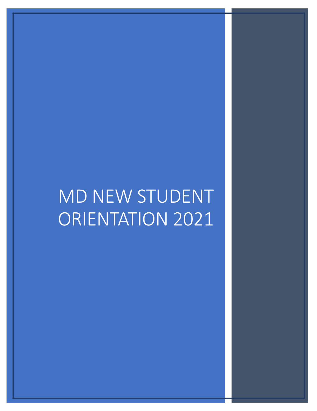 2021 Student Orientation Program