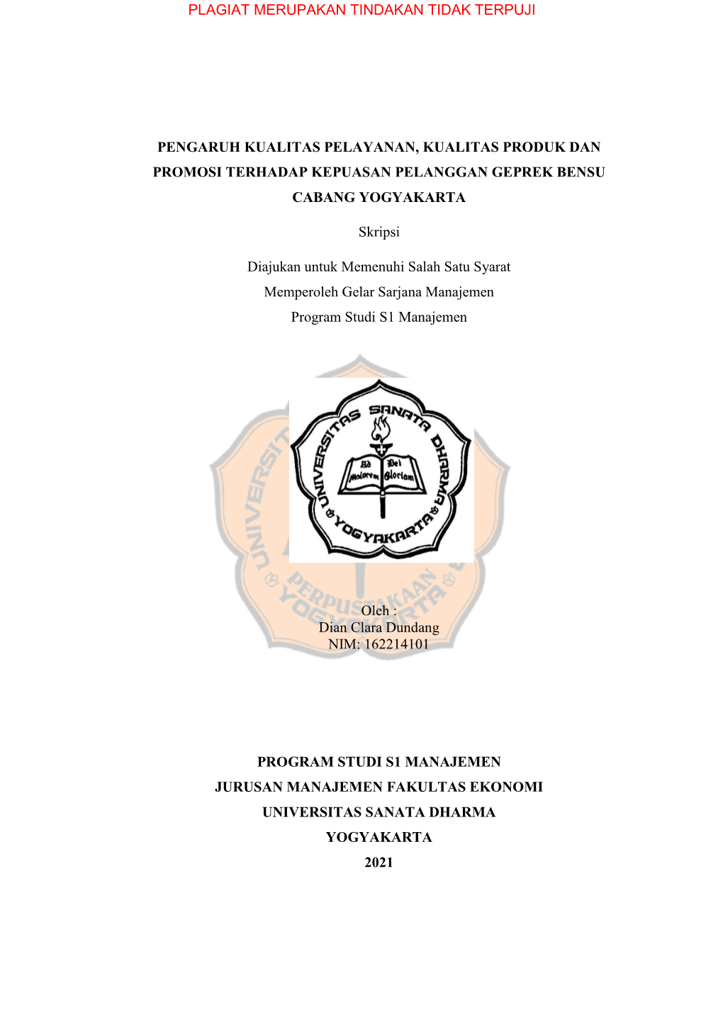 Pengaruh Kualitas Pelayanan, Kualitas Produk Dan Promosi Terhadap Kepuasan Pelanggan Geprek Bensu Cabang Yogyakarta