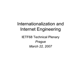 Internationalization and Internet Engineering