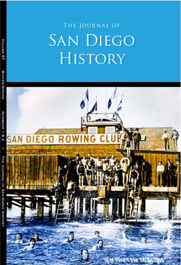 San Diego History Center Is a Museum, Education Center, and Research Library Founded As the San Diego Historical Society in 1928