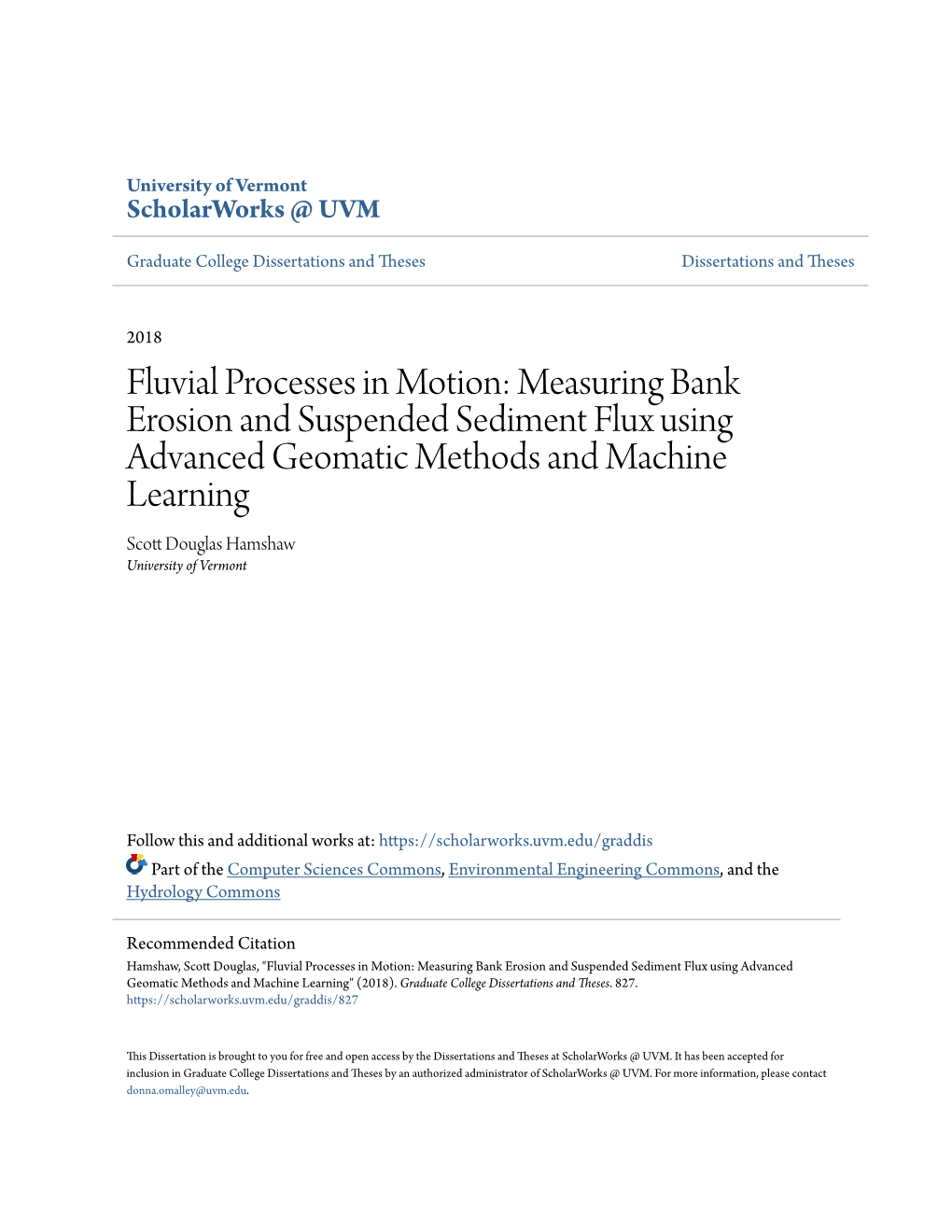 Fluvial Processes in Motion: Measuring Bank Erosion And