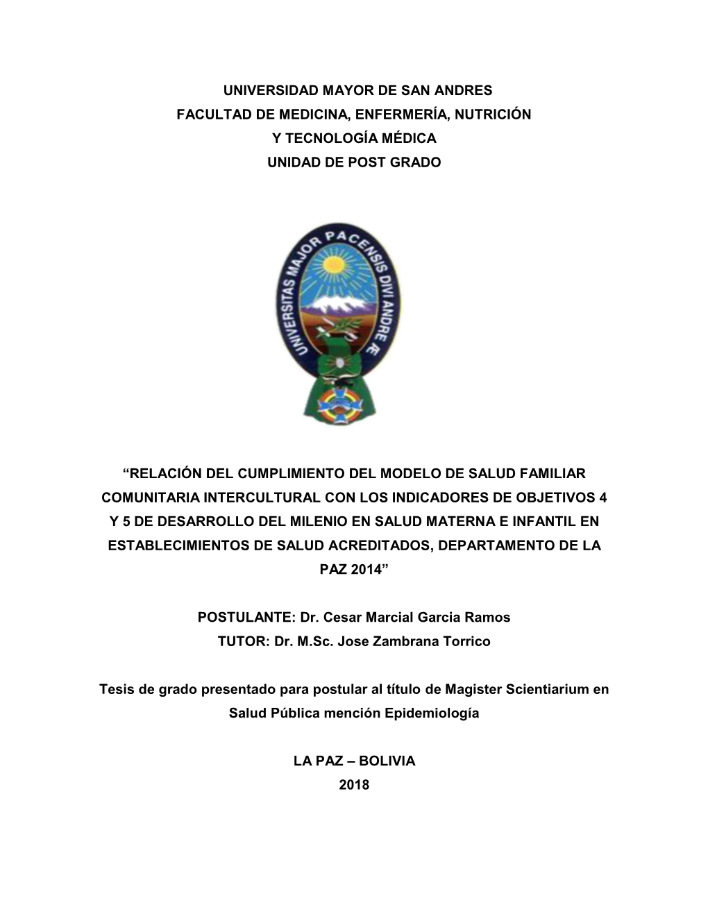 Universidad Mayor De San Andres Facultad De Medicina, Enfermería, Nutrición Y Tecnología Médica Unidad De Post Grado