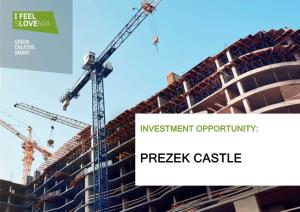 PREZEK CASTLE WHY SLOVENIA? Foreign Direct Investment (FDI) Is Equally Important to Slovenia’S Economic Growth As It Is for Global GDP and Jobs Worldwide