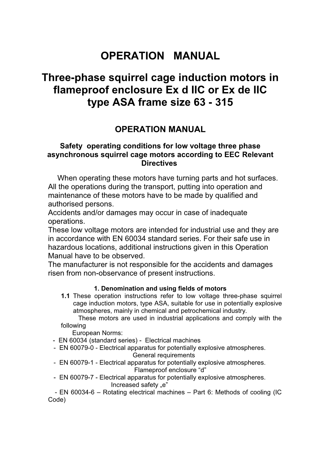 Three-Phase Squirrel Cage Induction Motors in Flameproof Enclosure Ex D IIC Or Ex De IIC