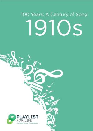 100 Years: a Century of Song 1910S