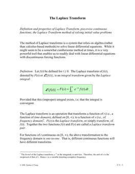 The Laplace Transform L{F(T)} = = )( )( Dttfe Sf