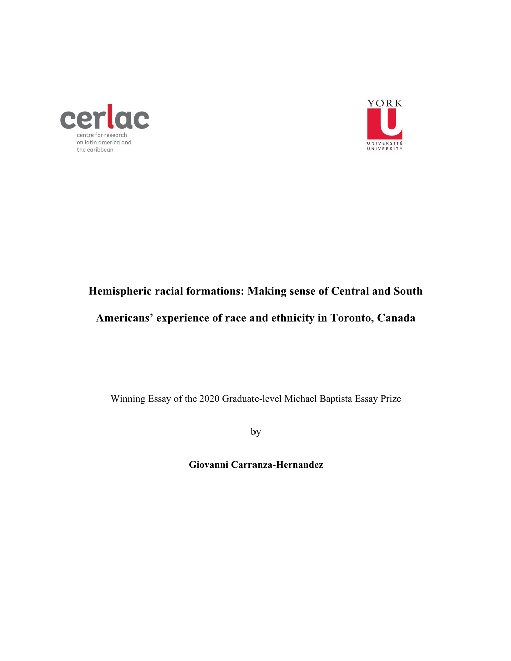 Hemispheric Racial Formations: Making Sense of Central and South