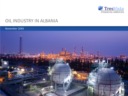 Oil Industry in Albania