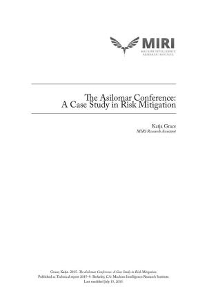 The Asilomar Conference: a Case Study in Risk Mitigation