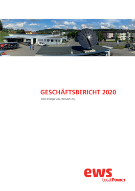 GESCHÄFTSBERICHT 2020 EWS Energie AG, Reinach AG Jährlich 129’619 Mwh Strom