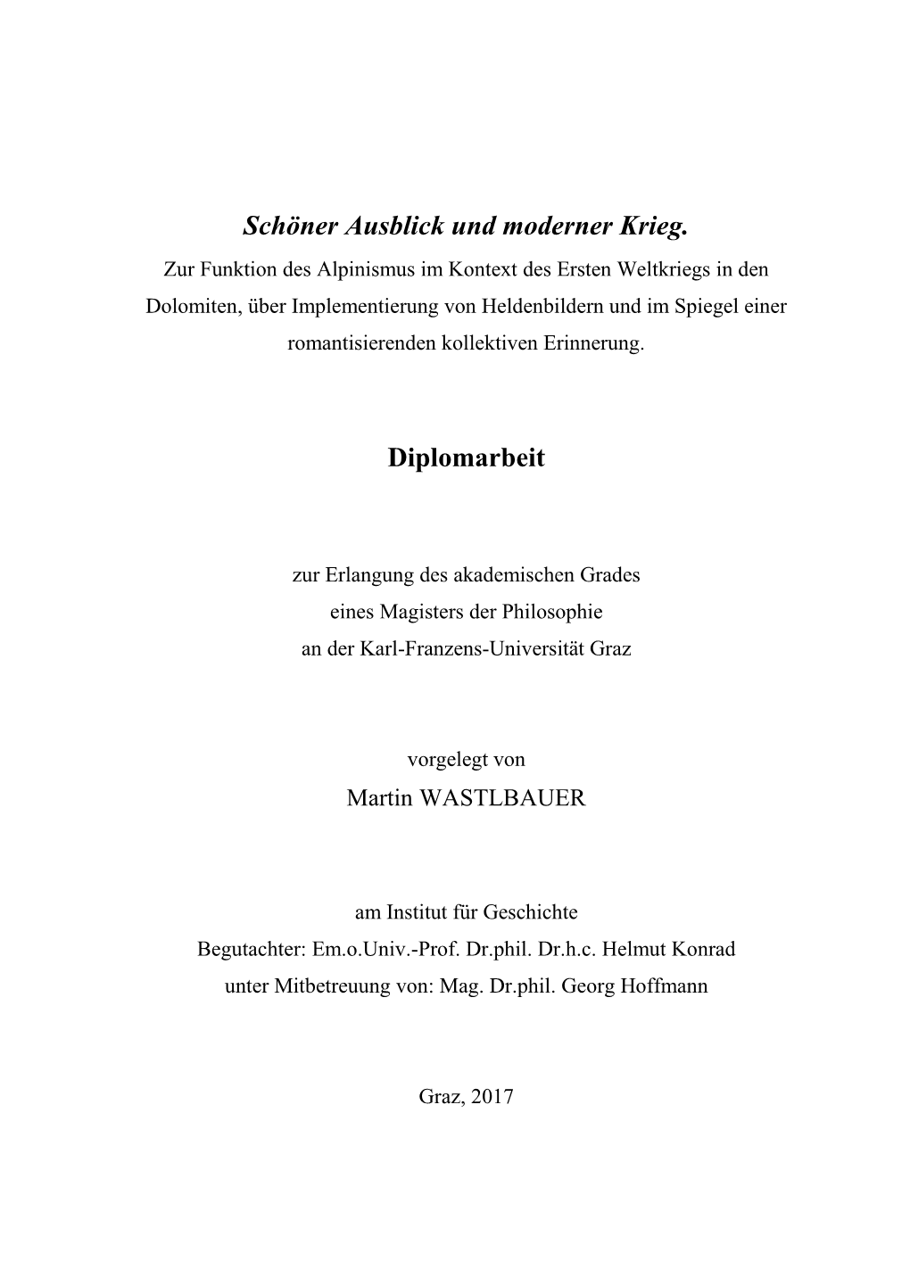 Schöner Ausblick Und Moderner Krieg. Diplomarbeit