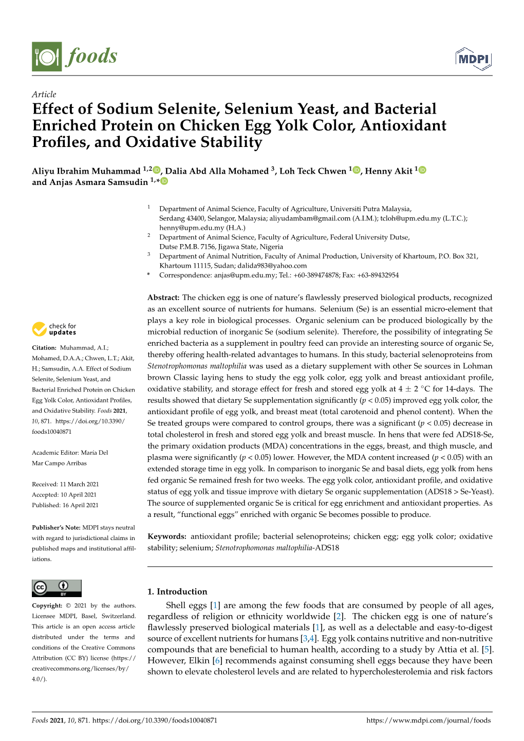 Effect of Sodium Selenite, Selenium Yeast, and Bacterial Enriched Protein on Chicken Egg Yolk Color, Antioxidant Proﬁles, and Oxidative Stability