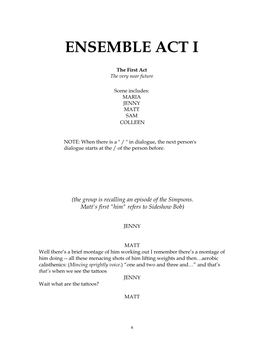Ensemble Act I