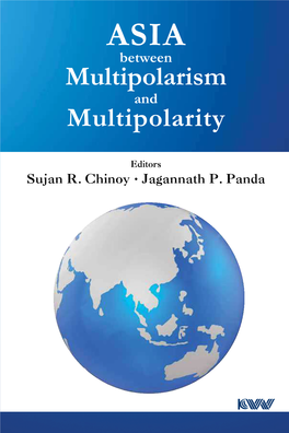 Asia Between Multipolarism and Multipolarity