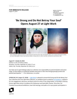 Be Strong and Do Not Betray Your Soul’ Opens August 27 at Light Work