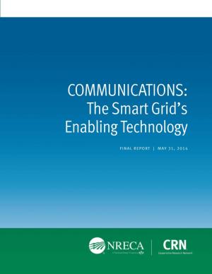 COMMUNICATIONS: the Smart Grid's Enabling Technology