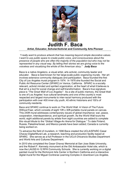 Judith F. Baca Artist, Educator, Scholar/Activist and Community Arts Pioneer