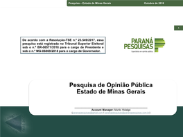 Pesquisa De Opinião Pública Estado De Minas Gerais