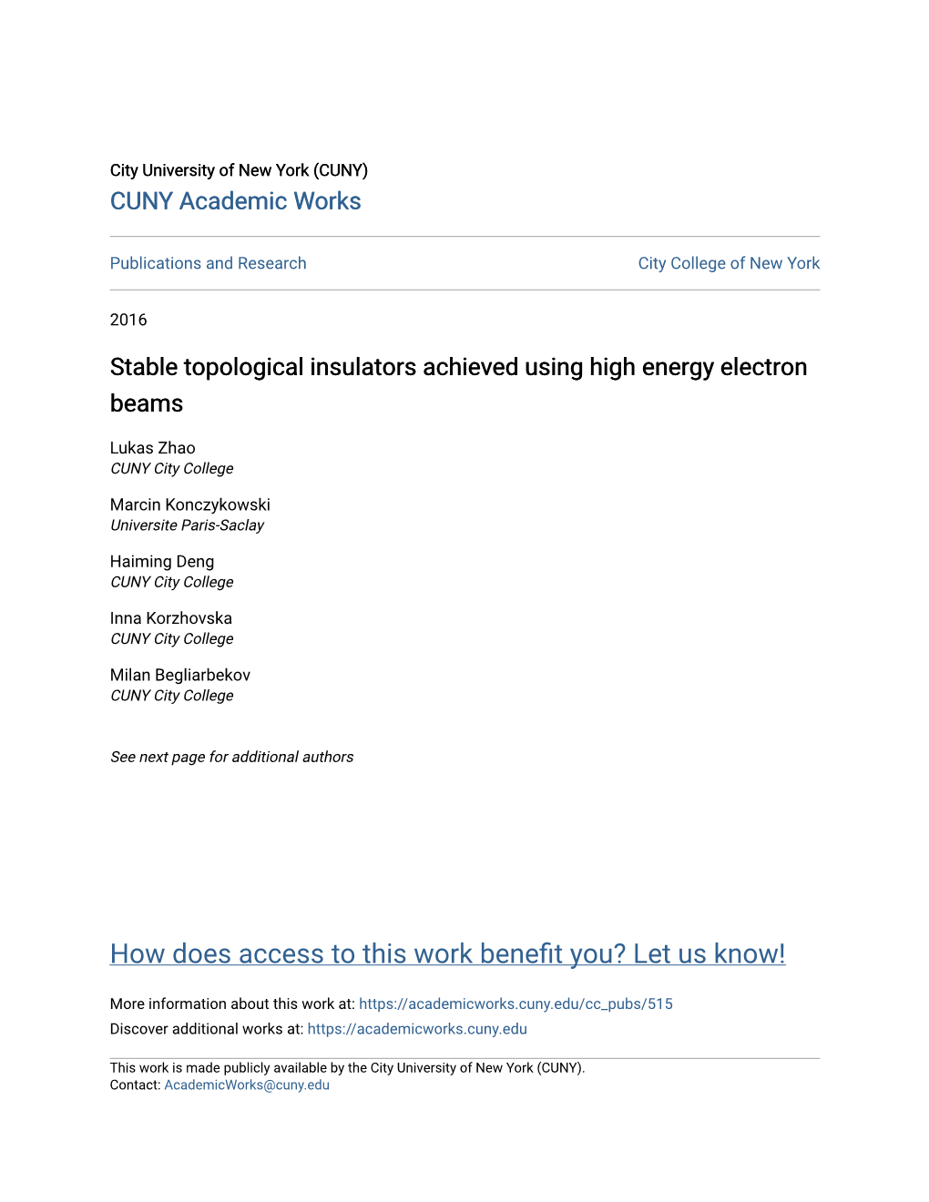 Stable Topological Insulators Achieved Using High Energy Electron Beams