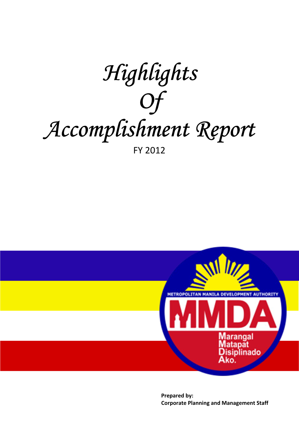 Annual Reports  27 Annual Reports  5 Highlights of Agency’S  1 Highlights of Agency’S Accomplishment Report Accomplishment Report