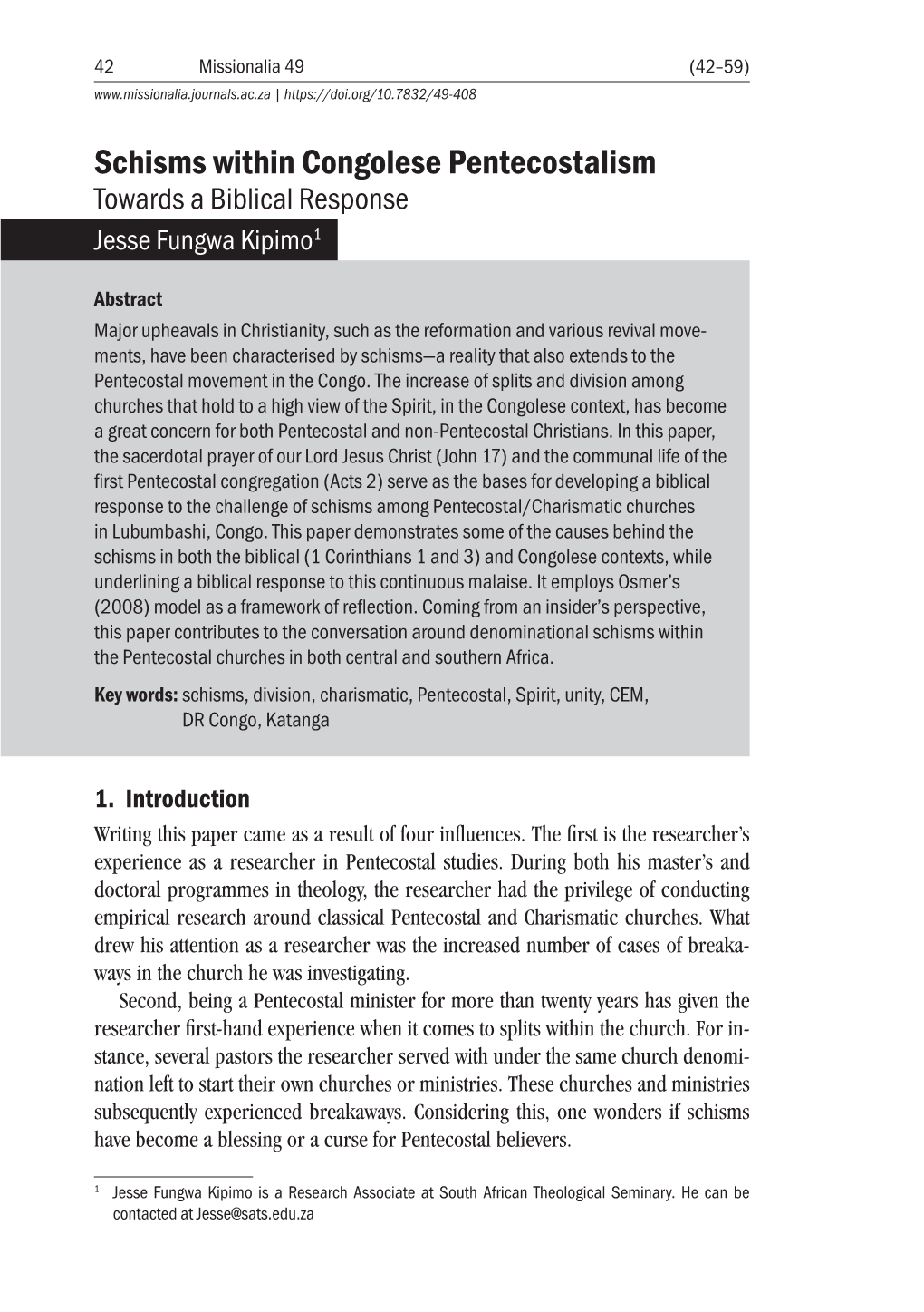 Schisms Within Congolese Pentecostalism Towards a Biblical Response Jesse Fungwa Kipimo1