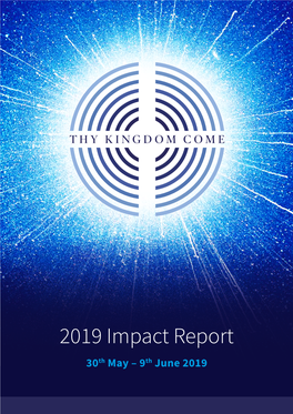 2019 Impact Report 30Th May – 9Th June 2019