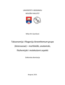 Taksonomija I Filogenija Xeranthemum Grupe (Asteraceae) – Morfološki, Anatomski, Fitohemijski I Molekularni Aspekti